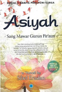 Image of Asiyah: sang mawar gurun fir'aun