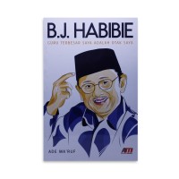 Image of B.J. Habibie: guru terbesar saya adalah otak saya