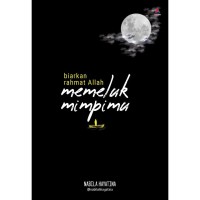 Image of Biarkan rahmat Allah memeluk mimpimu