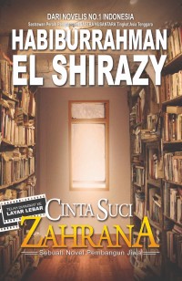 Image of Cinta suci zahrana: sebuah novel pembangun jiwa
