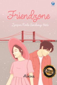 Image of Friendzone: lempar kode sembunyi hati
