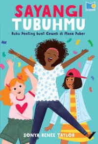 Image of Sayangi tubuhmu: buku penting buat cewek di masa puber