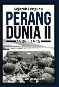 Image of Sejarah lengkap perang dunia II 1939 - 1945