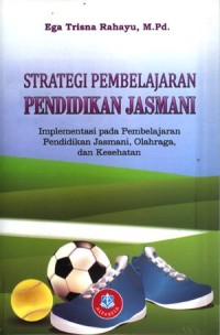 Image of Strategi pembelajaran pendidikan jasmani